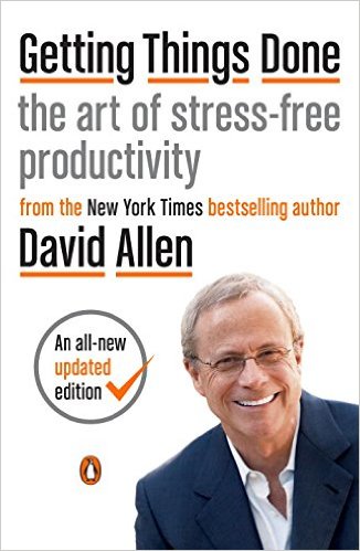 Book Review:  Getting Things Done -The Art of Stress-Free Productivity
